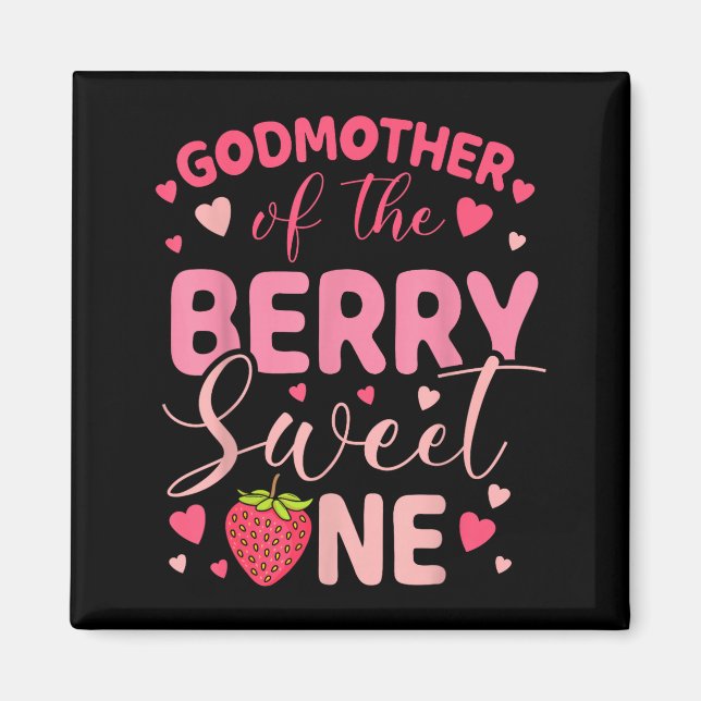Imán Godmother of the berry sweet one strawberry first (Frente)