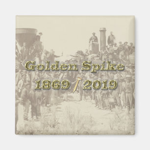 Imán Golden Spike Transcontinental Railroad Sesquincent