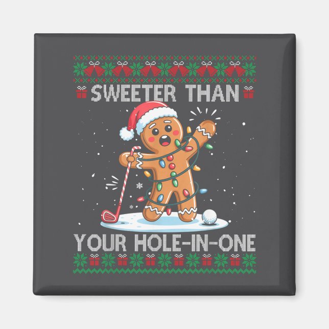 Imán Golf Christmas Gingerbread Sweeter Than Your Hole- (Frente)