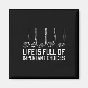 Imán Golf Clubs Life Full Importantes Elecciones Funny