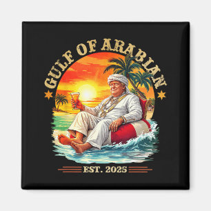 Imán Golfo De Arabia Este 2025 Funny Trump Viñeta Persi