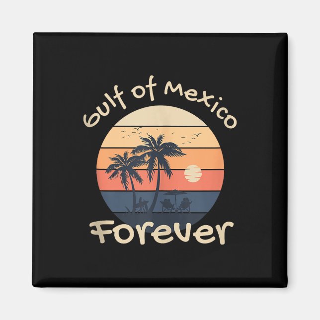 Imán Golfo De México Para Siempre - Un Depósito De Dise (Frente)