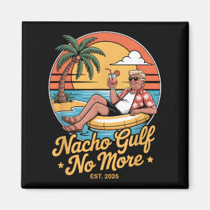 Imán Golfo de Nacho No Más Divertido Vacaciones Trump 2