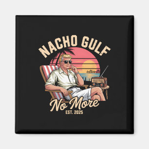 Imán Golfo de Nacho No Más Divertido Vacaciones Trump 2