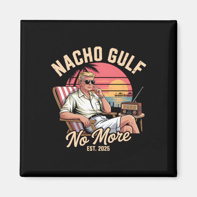 Imán Golfo de Nacho No Más Divertido Vacaciones Trump 2 (Frente)