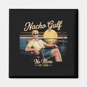 Imán Golfo de Nacho No Más Divertido Vacaciones Trump 2