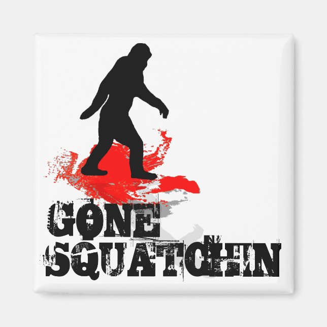 Imán Gone Squatchin (Frente)