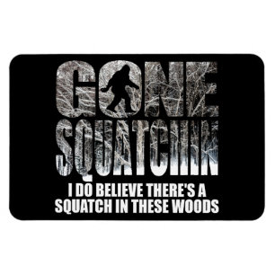 Imán Gone Squatchin **Edición Especial de Invierno**