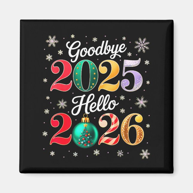 Imán Goodbye 2025 Hello 2026 Happy New Year's Eve Chris (Frente)