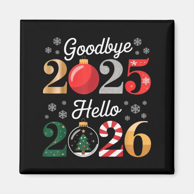 Imán Goodbye 2025 Hello 2026 Happy New Year's Eve Chris (Frente)
