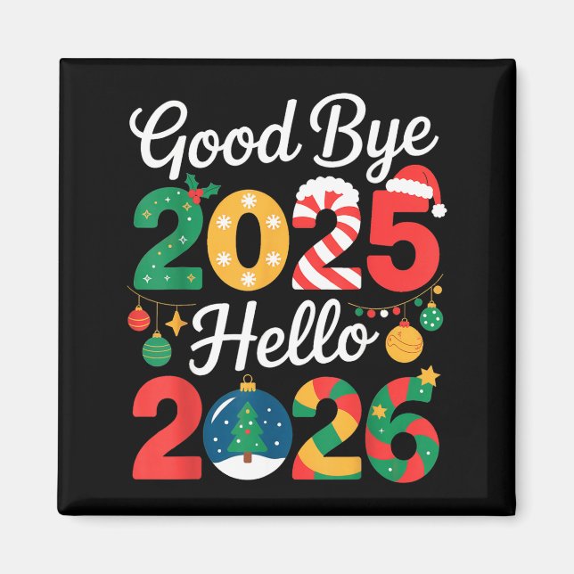 Imán Goodbye 2025 Hello 2026 Happy New Year's Eve Chris (Frente)