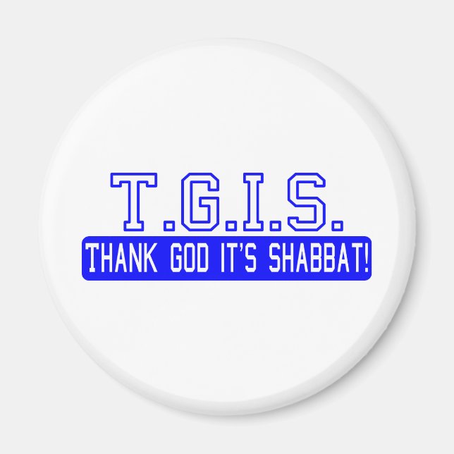 Imán ¡Gracias a Dios es Shabbat! (Frente)