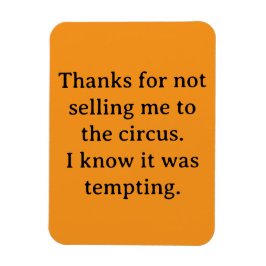 Imán Gracias por no venderme