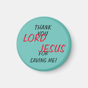 Imán “Gracias SEÑOR JESÚS Por Salvarme!” 