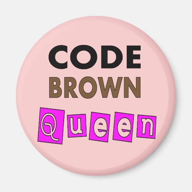 Imán Graciosa enfermera "CÓDIGO BROWN QUEEN" regalos (Frente)