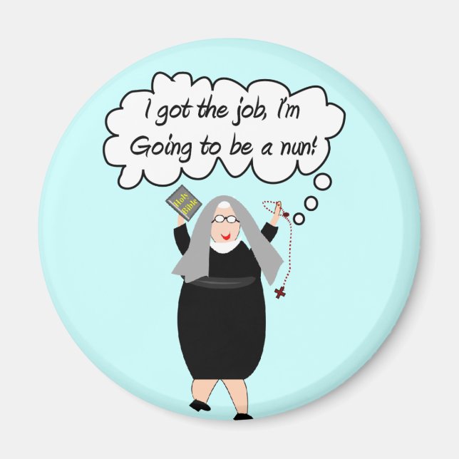 Imán Graciosas Tarjetas Nun "¡Tengo El Trabajo!" (Gail  (Frente)