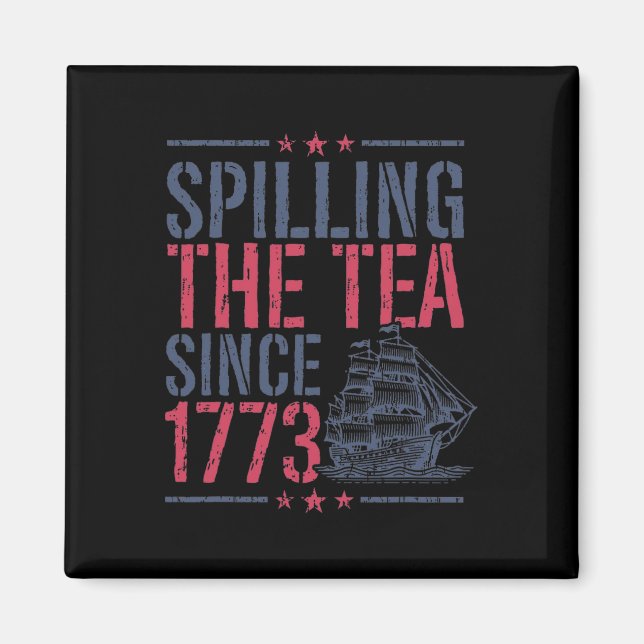 Imán Gracioso 4 De Julio Derramando El Té Desde 1773 Am (Frente)
