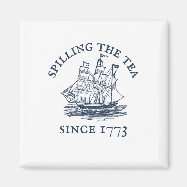 Imán Gracioso 4 De Julio Derramando El Té Desde 1773 Cu (Frente)