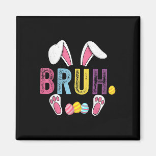 Imán Gracioso Bruh Meme Día de Pascua Conejito Huevos A