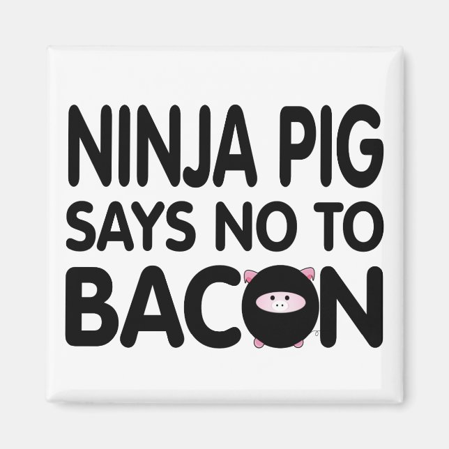 Imán Gracioso cerdo Ninja dice no a Bacon (Frente)