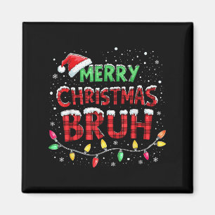Imán Gracioso Feliz Navidad Bruh Navidad Luces Santa Ha
