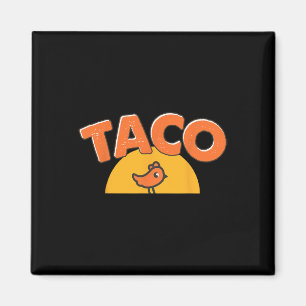 Imán Gracioso meme de pollo a la moda Taco Trump siempr