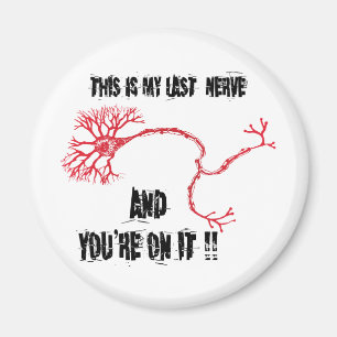 Imán Gracioso Mi Último Nervio