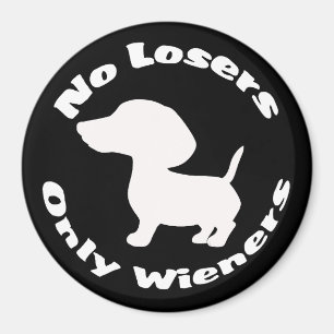 Imán Gracioso No Perdedores Solo Wieners Dachshund Perr