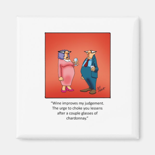 Imán ¡Gracioso regalo de vino! (Frente)