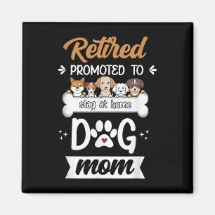 Imán Gracioso Retirado Perro Mamá Regalo Cute Pet Lover