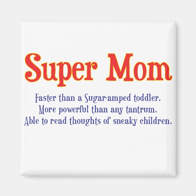 Imán Graciosos regalos de Super Mom y tarjetas para tu  (Frente)