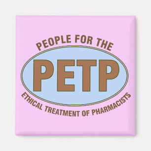 Imán Graciosos Regalos Farmacéuticos Diseño Único "PETP