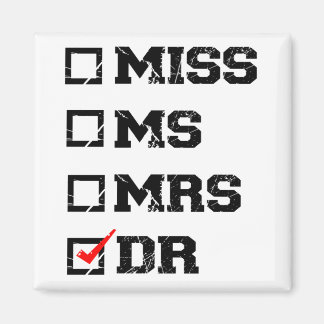 Imán Graduación divertida Médica de Phd, Srta. Dr. Gift