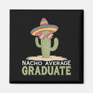 Imán Graduado Nacho Promedio Cactus Graduación Mexicano