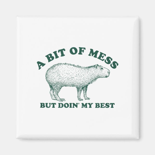 Imán Gráfica De Meme De Mess Capybara Para Mujeres (Frente)