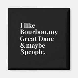 Imán Gran Dane Funny Dueño De Perro Bourbon Whiskey Lov