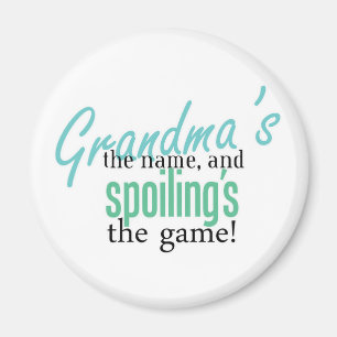 Imán Grandma' s el nombre, y Spoiling' s el G
