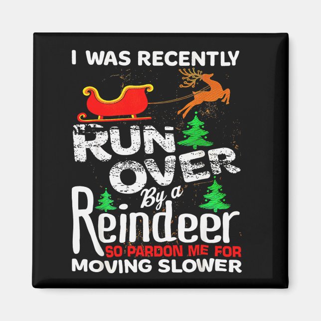 Imán Grandma Got Run Over By A Reindeer Christmas So Pa (Frente)