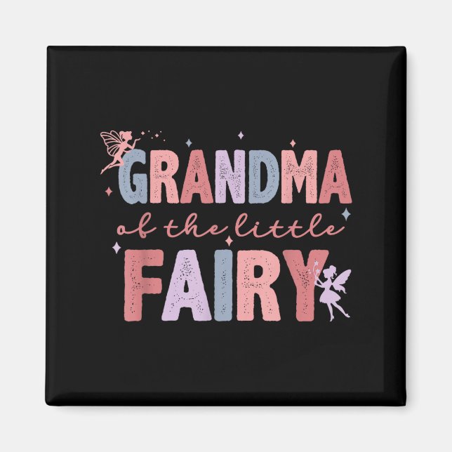 Imán Grandma Of The Little Fairy First Birthday Girl Fa (Frente)