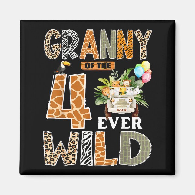 Imán Granny Of The Four Ever Wild Safari 4th Birthday B (Frente)