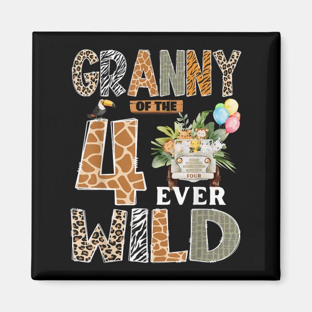 Imán Granny Of The Four Ever Wild Safari 4th Birthday B (Frente)