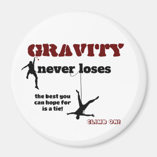 Imán Gravity Never Loses - Rock Climbing Design