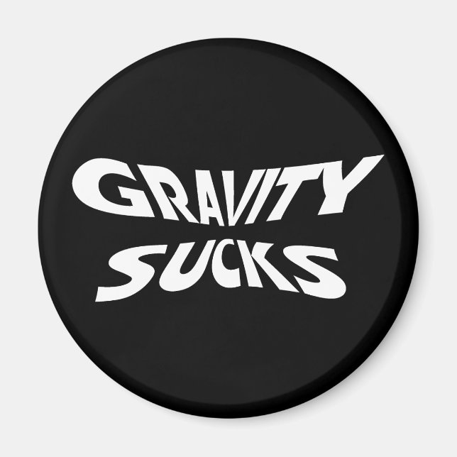 Imán Gravity Sucks - Humor divertido de ciencia física (Frente)