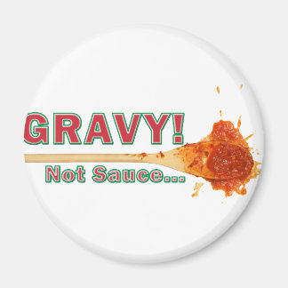 Imán Gravy Not Sauce