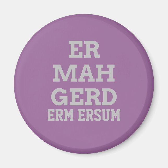 Imán Gray Ermahgerd Magnet (Frente)