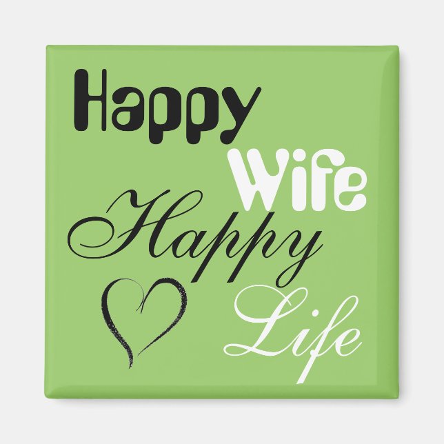 Imán Green Happy Wife Happy Life Magnet (Frente)