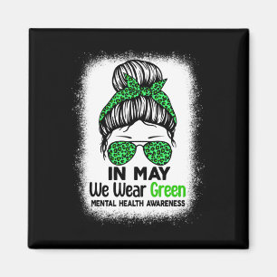 Imán Green Messy Bun En Mayo Usamos Salud Mental Verde
