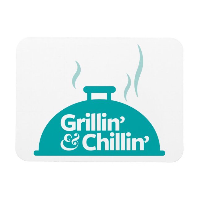 Imán Grillin' y Chillin' (Horizontal)