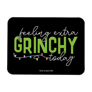 Imán Grinch   Me siento extra gruñón hoy