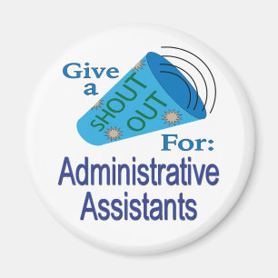 Imán Gritos para los asistentes administrativos